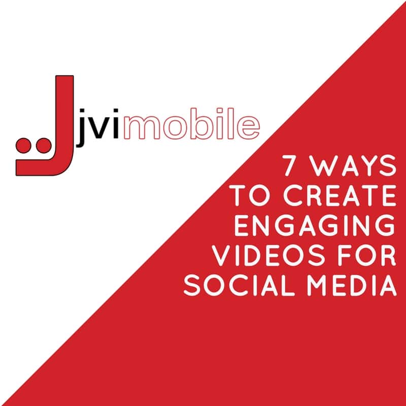 7 Ways to Create Engaging Videos for Social Media